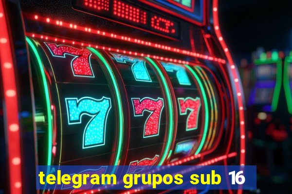 telegram grupos sub 16